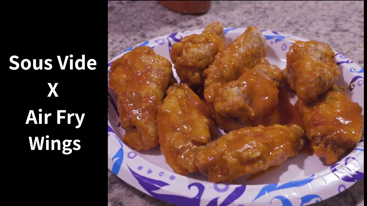 Air Fry X Sous Vide = The best possible chicken wings