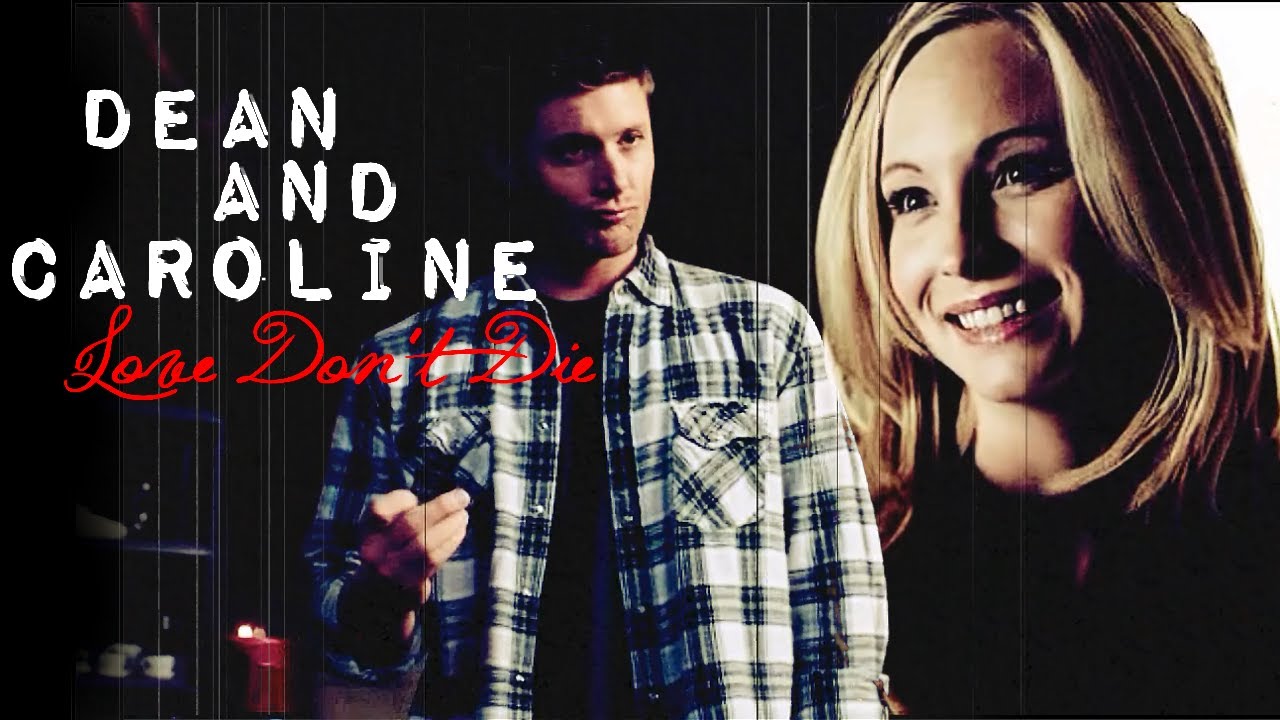 Dean + Caroline | Love Don't Die