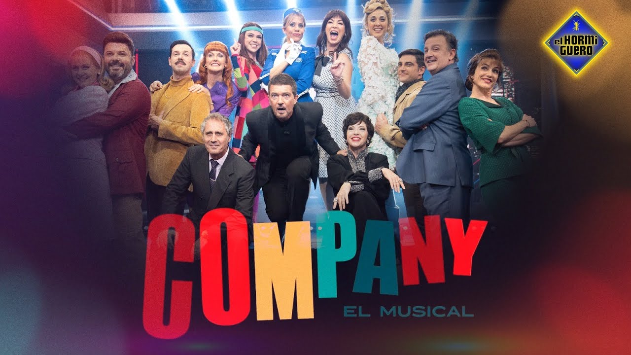 Company El Musical, en directo y en El Hormiguero