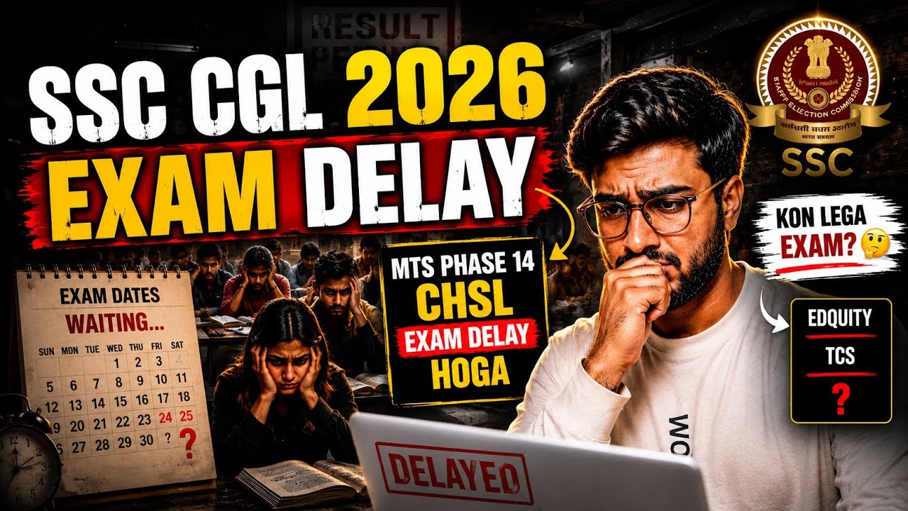 SSC CGL 2026 Exam delay | SSC CGL Exam Postponed 😱 | SSC CHSL RESULT ? | SSC CGL Exam Date Update. 