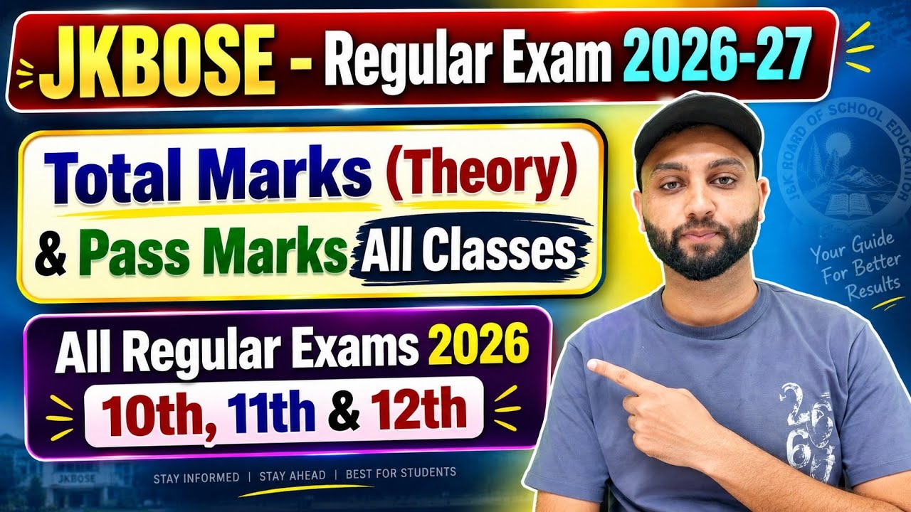 JKBOSE Board Exams - Total Marks Paper and Pass Marks - All Subjects - 10th, 11th, 12th - 2026-27