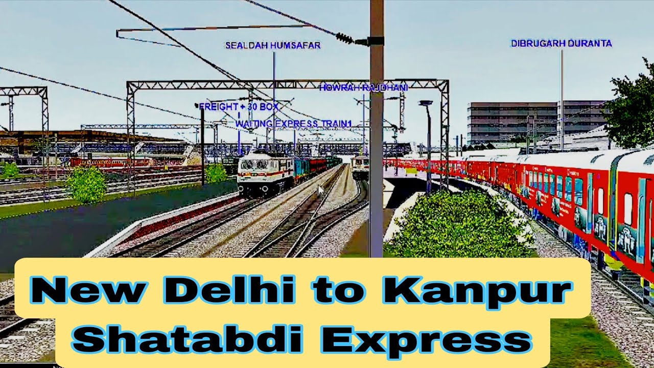 IR-MSTS 12034 - New Delhi Kanpur Central Shatabdi Express l open rails l 