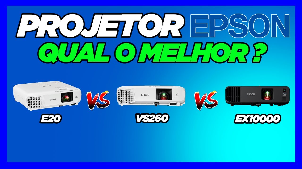 Projetor EPSON - Como Escolher o Modelo CERTO ?