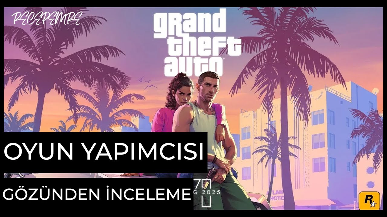 GTA 6 Trailer İncelemesi (Bir Oyun Geliştiricisi Gözünden)