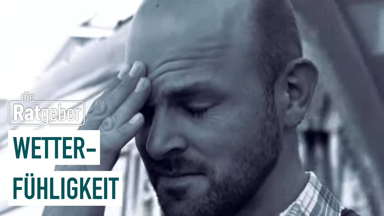 Wetterfühligkeit – Hat das Wetter Auswirkungen auf uns? | Ratgeber