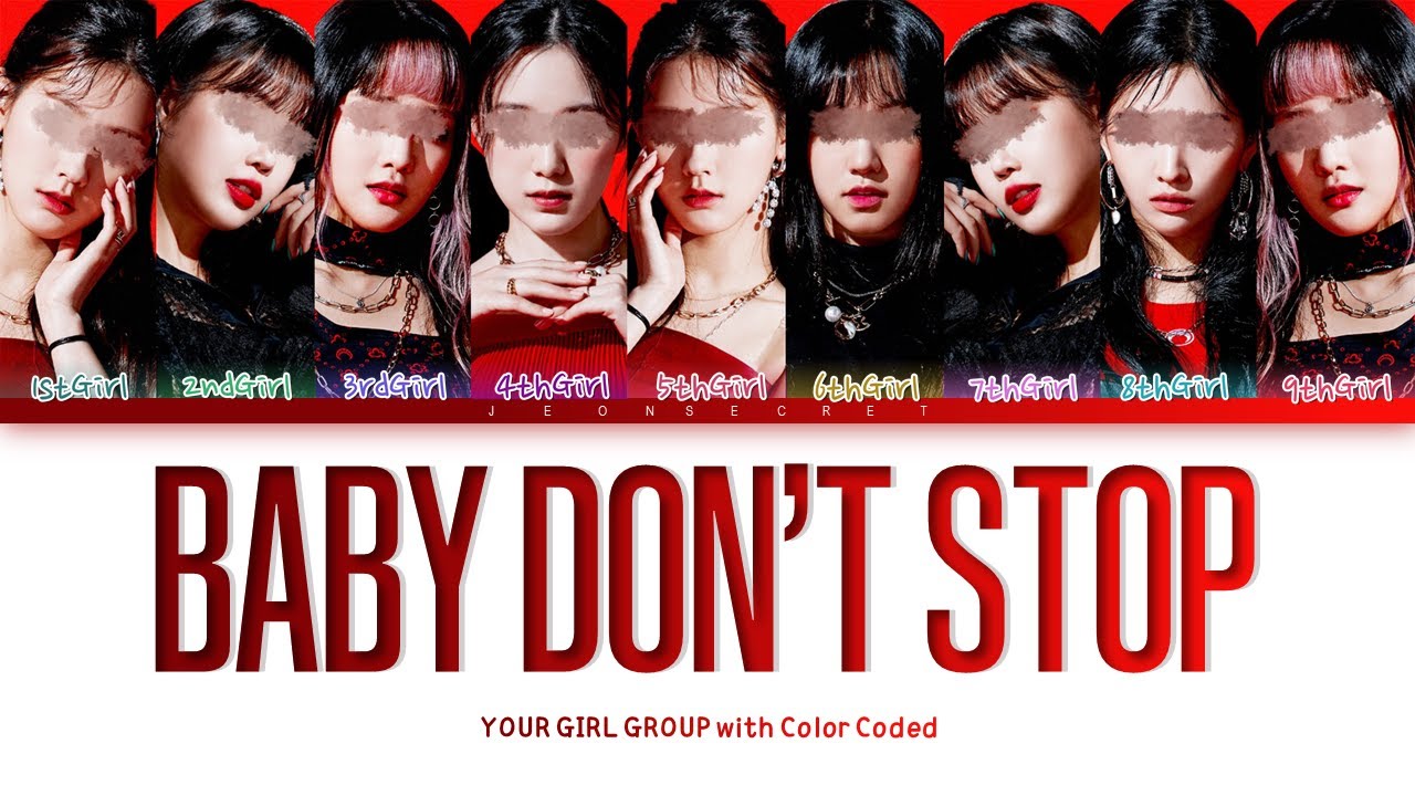 Your Girl Group "BABY DON'T STOP" || 9 Members ver. || Original By NCT U [REQUEST #51]