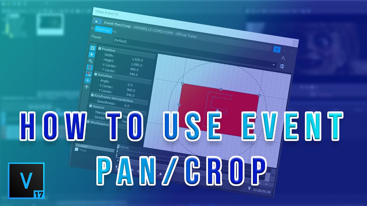 How to use Event pan/crop tool | VEGAS Pro Tutorial