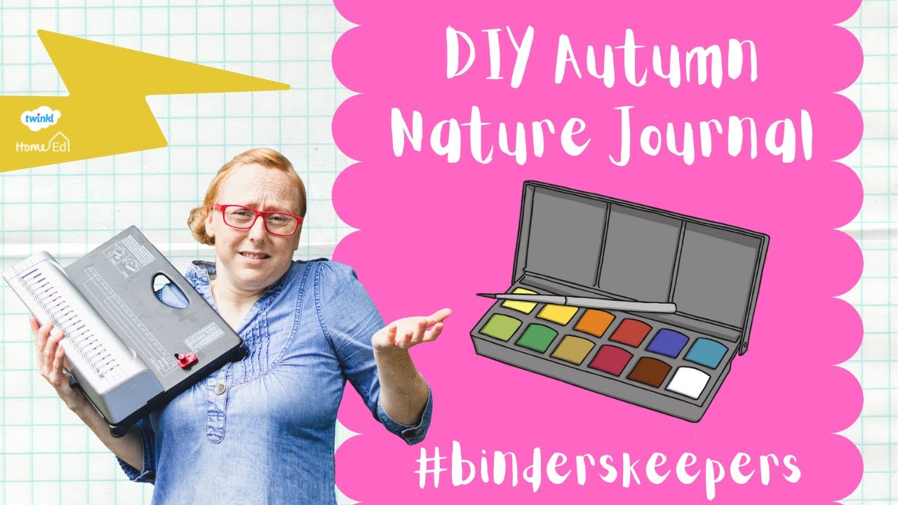 DIY Autumn Nature Journal: Home Education Edition