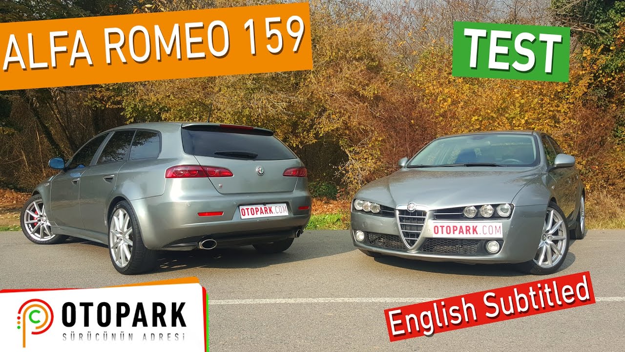 Alfa Romeo 159 1.9 JTD | TEST [English Subtitled]