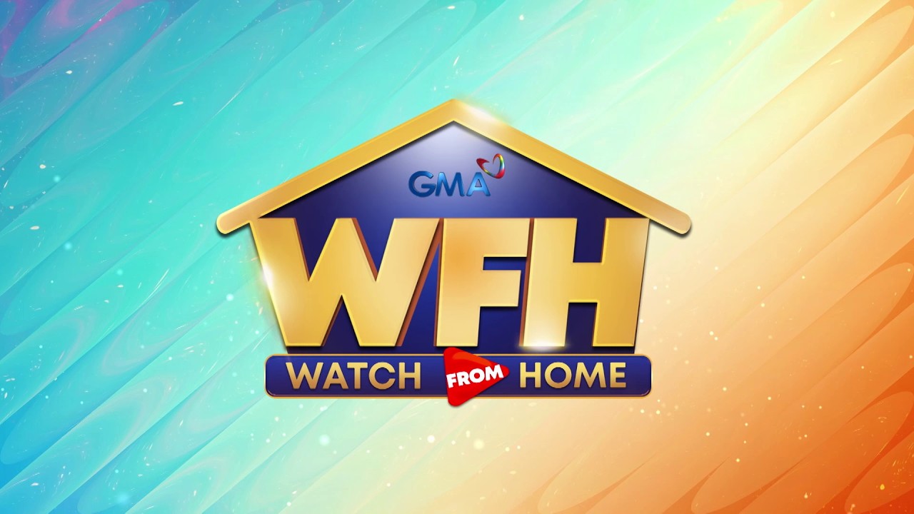 Watch From Home: Iba 'pag nasa bahay ka!
