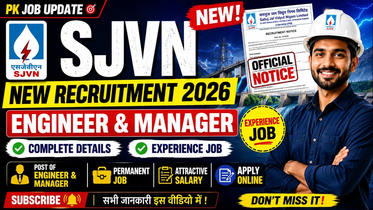 SJVN NEW RECRUITMENT 2026 FOR ENGINEER & MANAGER POSTS !! COMPLETE DETAILS || EXPERIENCE
