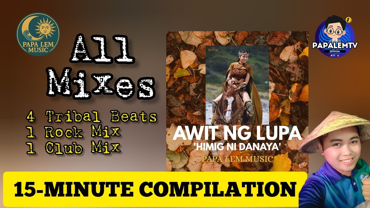 AWIT NG LUPA – 15-Minute VIRAL DANCE MIX COMPILATION (Tribal, Rock & Club) | Papa Lem Music 2026