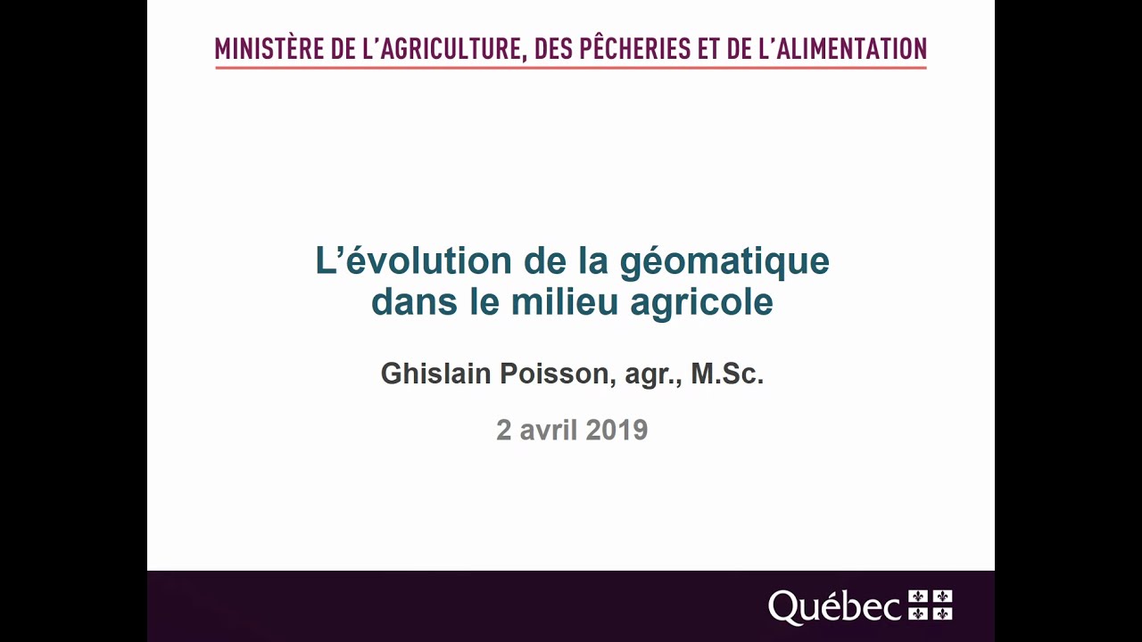 MAPAQ - L’évolution de la géomatique dans le milieu agricole
