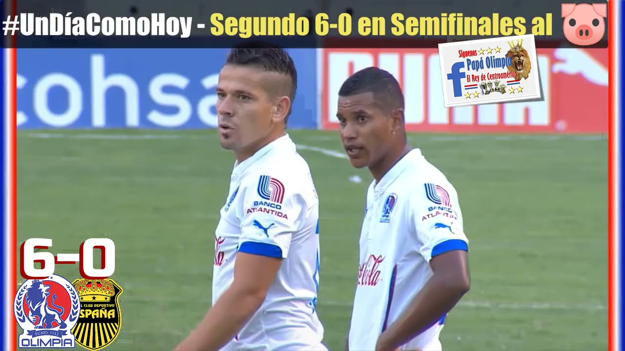 SEMIFINALES 2015 | OLIMPIA 6-0 REAL ESPAÑA | SEGUNDA OCASIÓN DE OLIMPIA LE HACE 1/2 DOCENA EN SEMIS