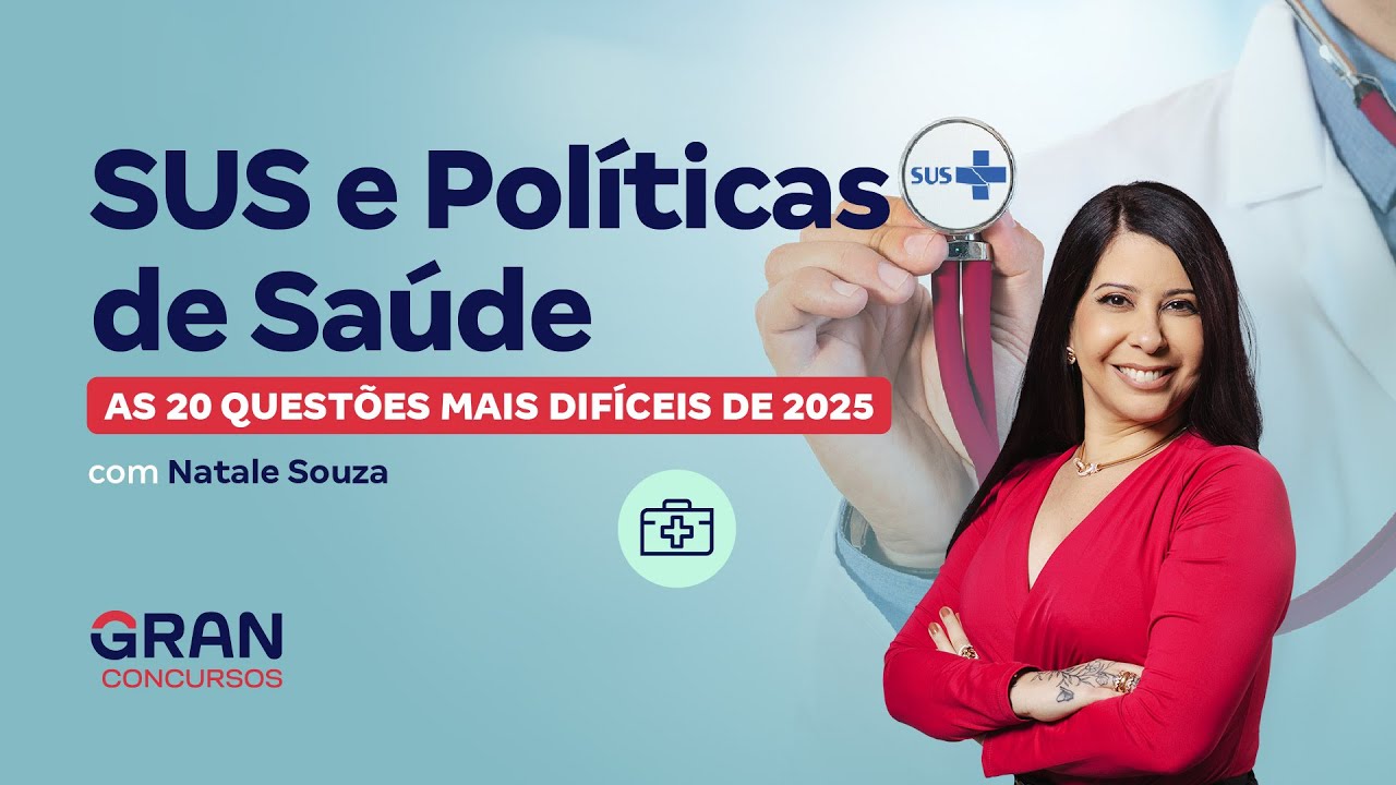 SUS e Políticas de Saúde | As 20 questões mais difíceis de 2025 com Natale Souza