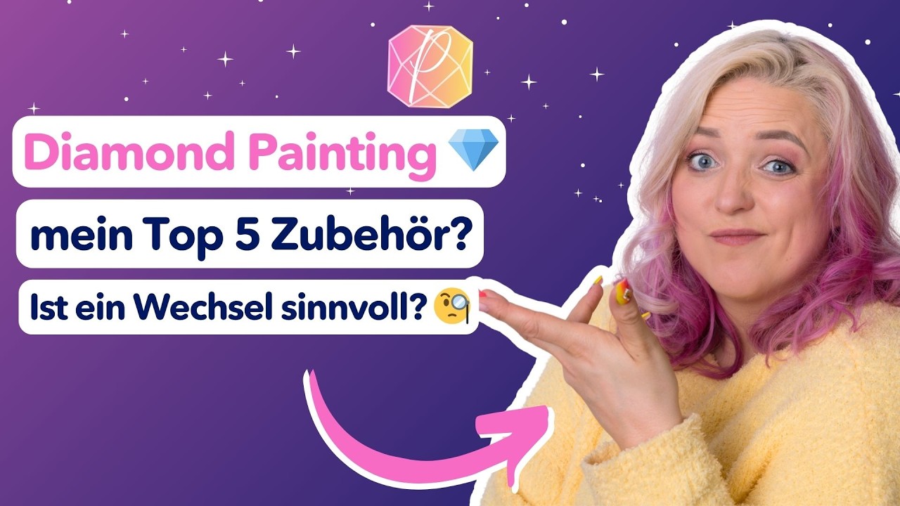 Das BESTE Zubehör - Wann tauschen?  - Diamond Painting Anleitung 💎