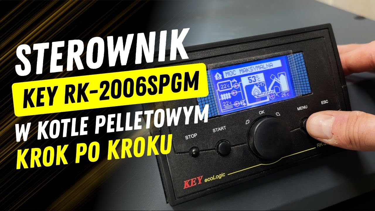 Kocioł pelletowy i sterownik KEY RK-2006SPGM krok po kroku - Grupa Berski