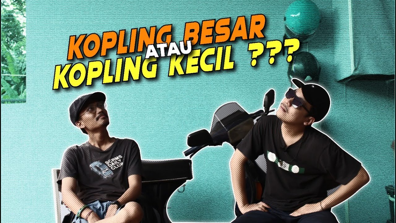 PLUS MINUS KOPLING VESPA BESAR dan KECIL | SCOOTERIST PILIH YANG MANA ?!