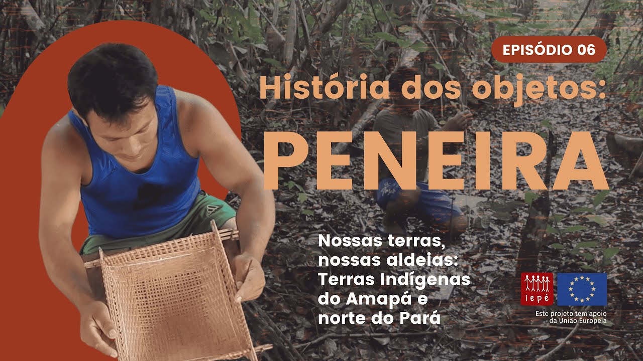 episódio 6 | História dos Objetos: Peneira
