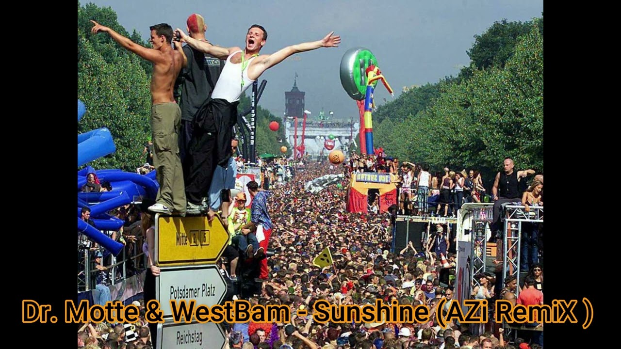 Dr. Motte & WestBam - Sunshine (AZi Remix)
