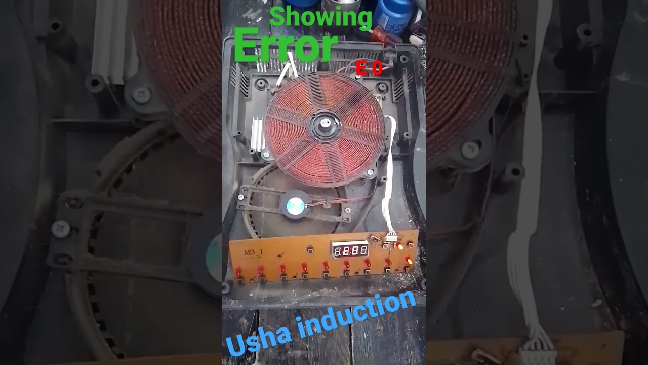 Usha induction showing error.E 0 error solution.usha induction repair
