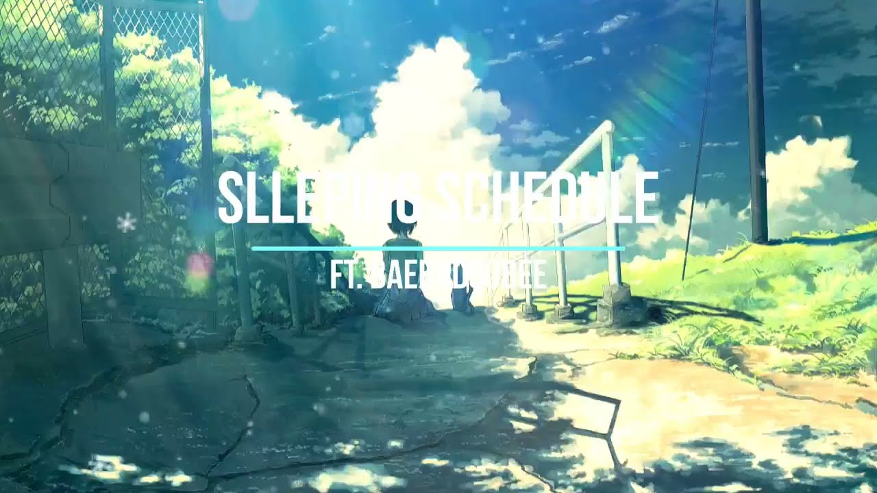 Sleeping Schedule Lofi Songs slowed
