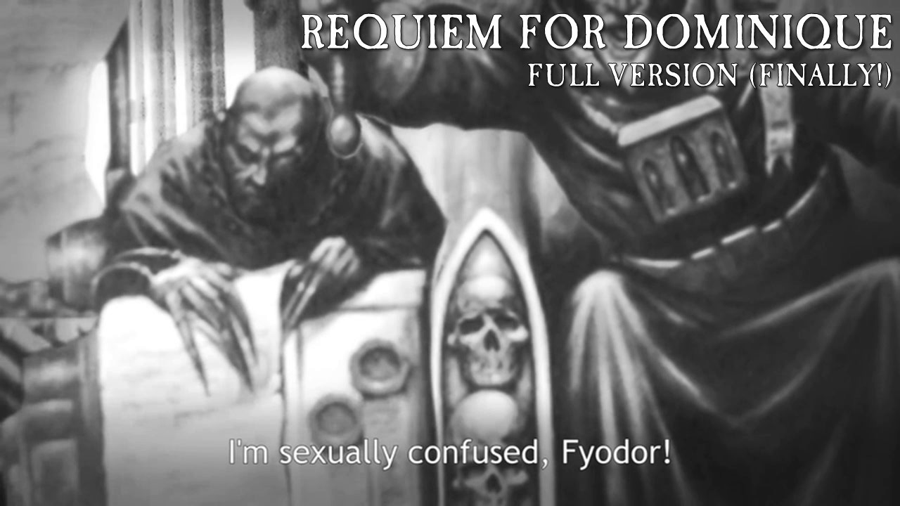 Requiem for Dominique (Full Version!)