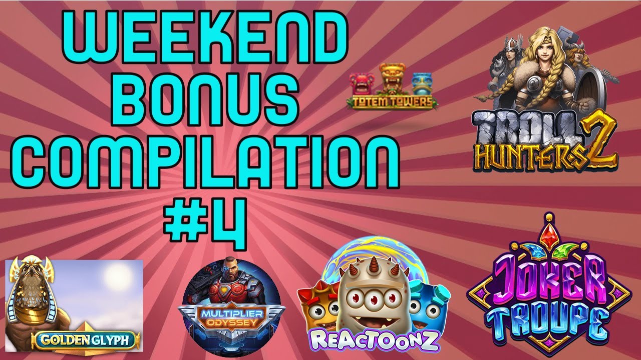 ONLINE SLOTS - WEEKEND BONUS COMPILATION #4 (Joker Troupe, Reactoonz...)