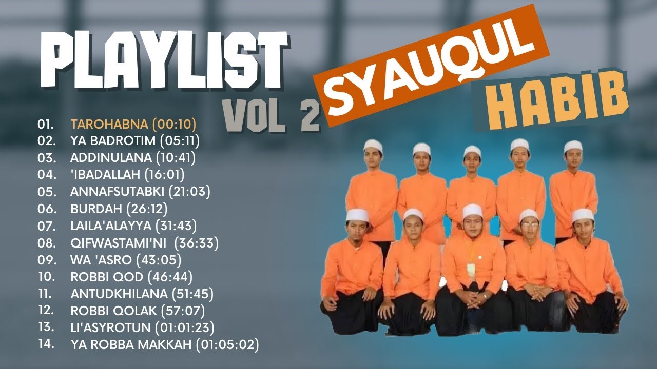 Syauqul Habib Full Album VOL 2 