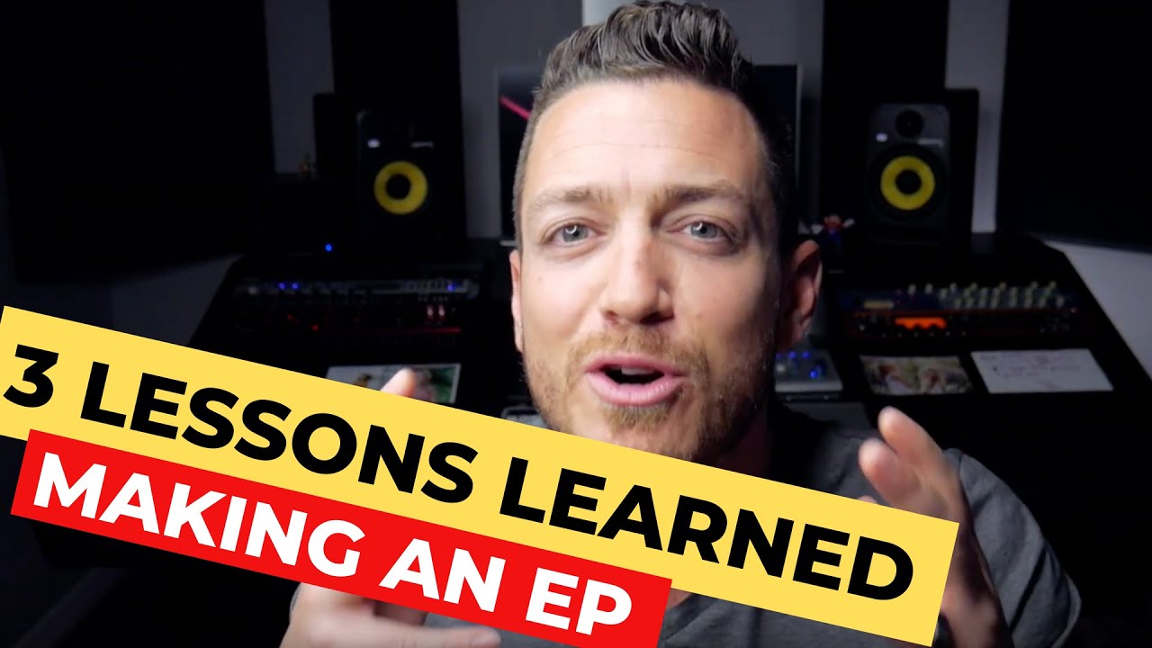 3 Crucial Lessons I Learned Making An EP - RecordingRevolution.com