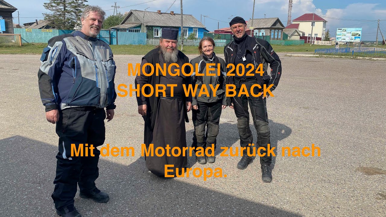 Mongolei   Short way back   Eine Motorradreise aus der Mongolei zurück