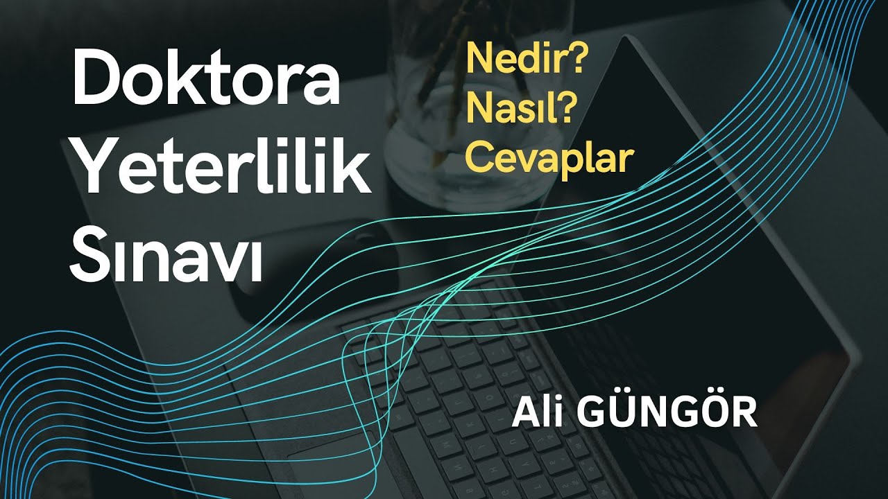 Doktora Yeterlilik Süreci ve Sınavı Nedir? Nasıl Hazırlanır? Hacettepe Üniversitesi