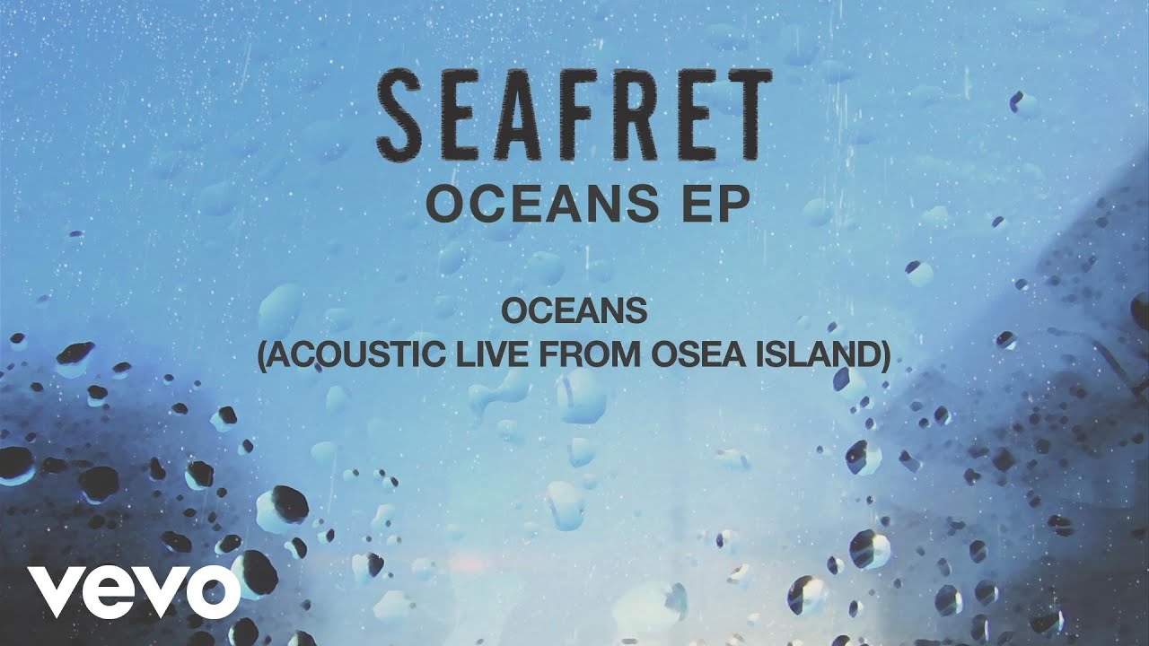 Seafret - Oceans (Acoustic Version from Osea Island) [Audio]