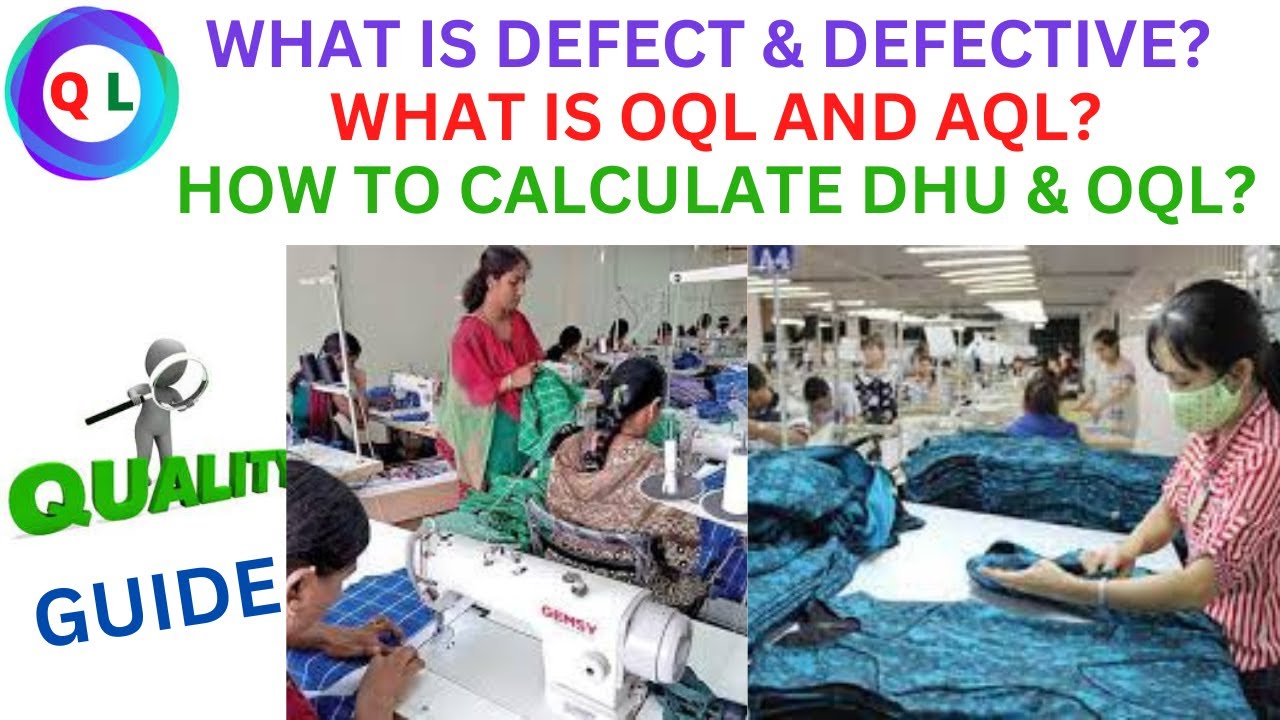 What Is DHU | What Is OQL | Different Between Defective And Defect | Expert level Discussion