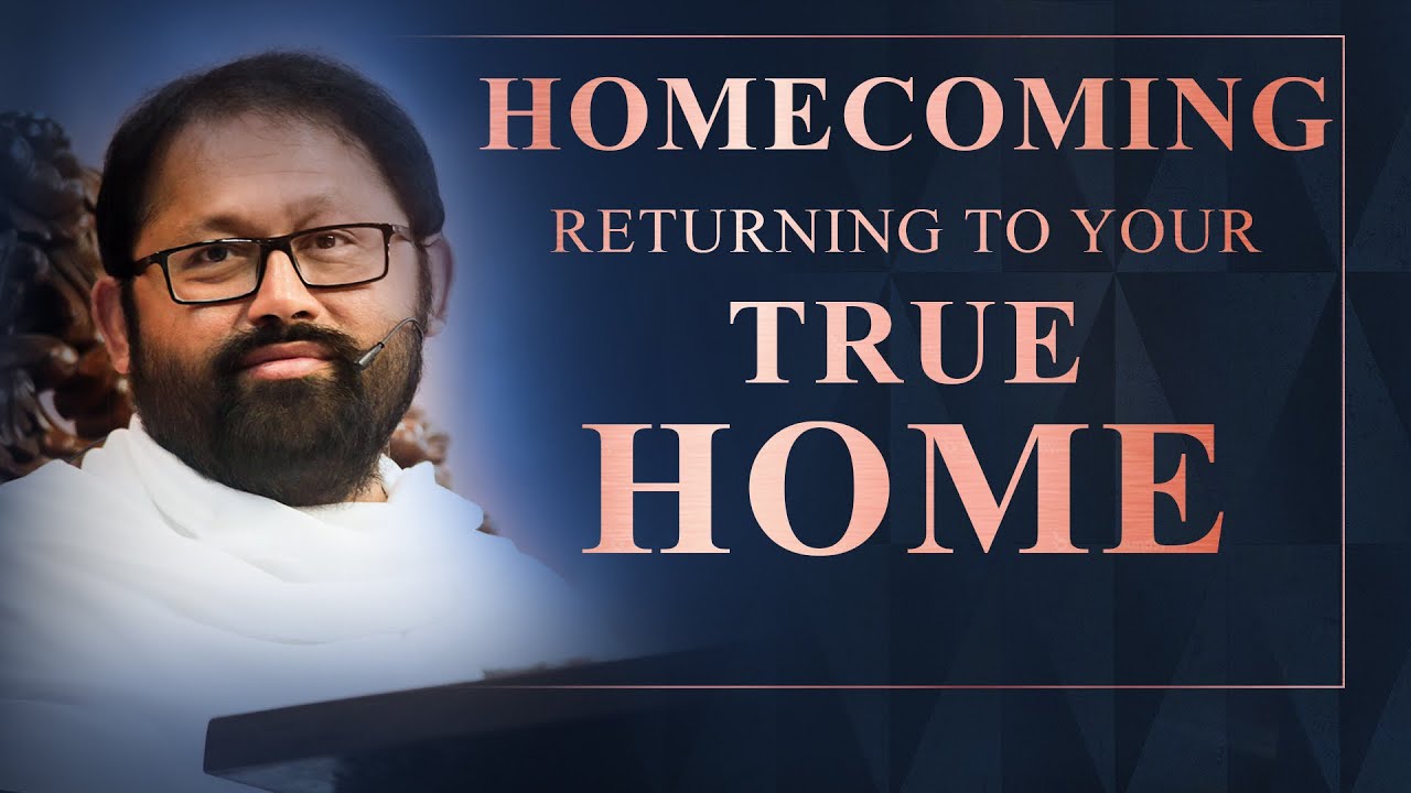 Homecoming - Returning to Your True Home