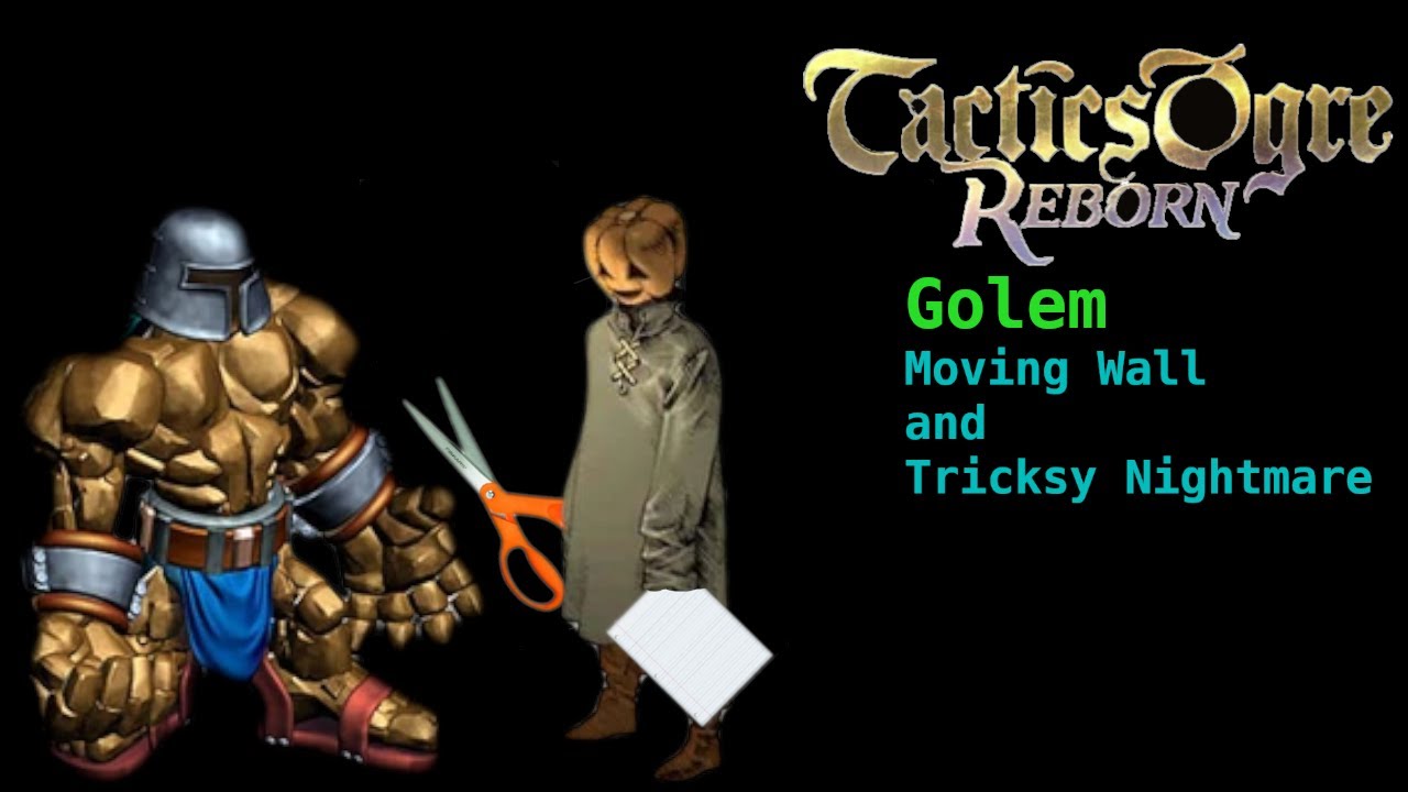Know Your Unit Reborn: Golem