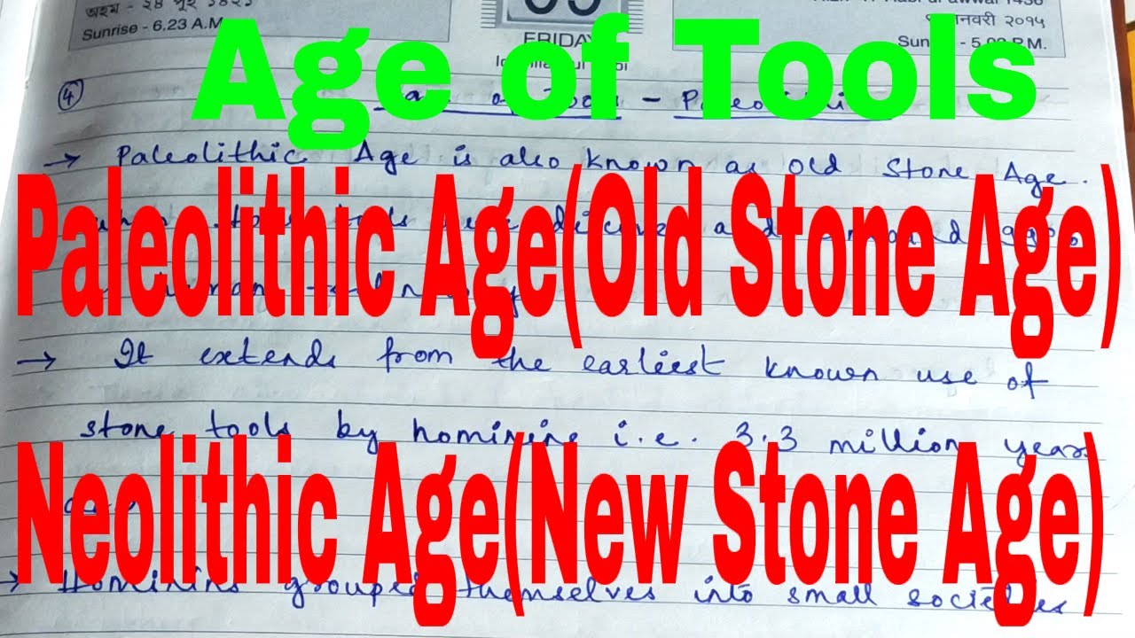 Evolution of tools through ages|Paleolithic age|Old stone age|Neolithic age|New stone age