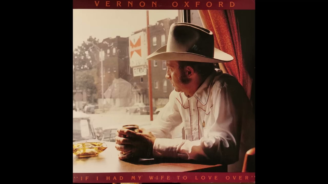 Vernon Oxford -  I Forgive You For The Last Time Once Again