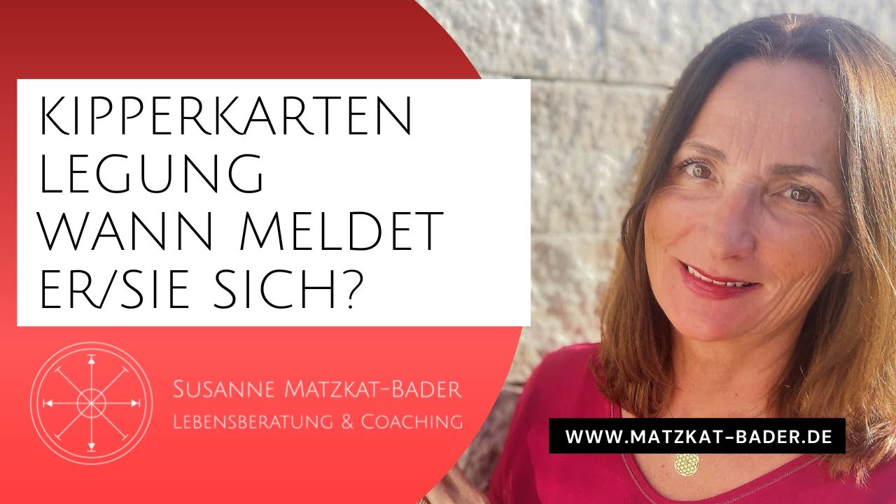 Kartenlegen lernen - richtige Fragestellung mit Zeitangabe: Wann meldet er sich wieder?