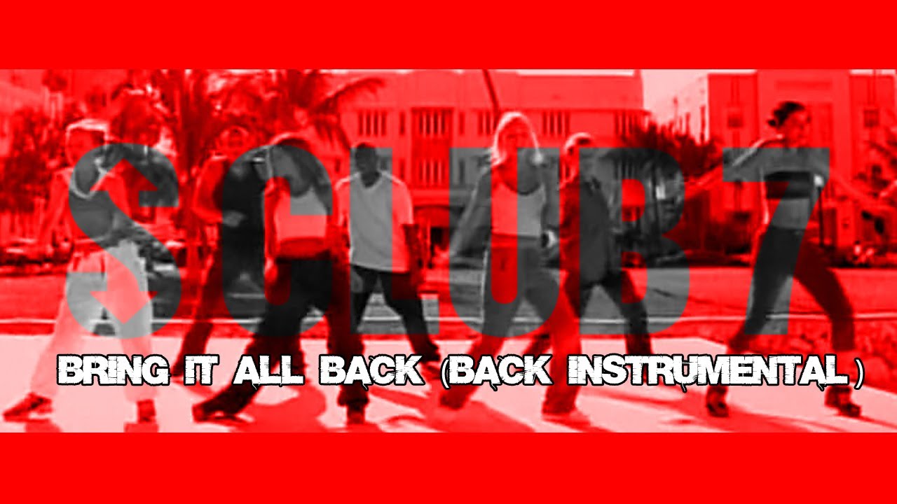 S Club 7 - Bring it all back (DvF Instrumental)