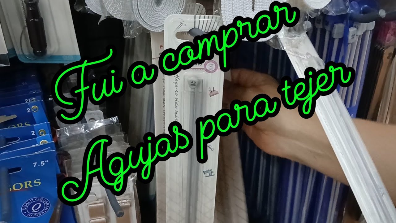 Fui a comprar agujas o palillos para tejer