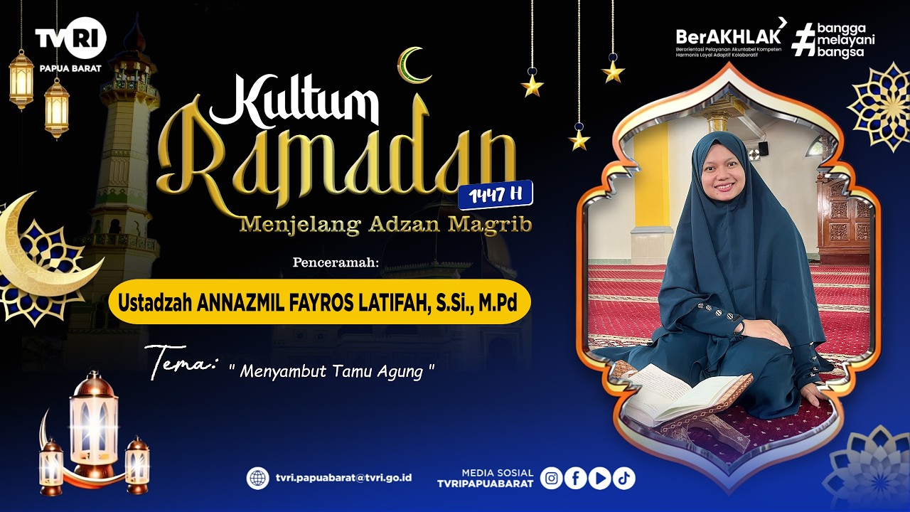 🔴 SIARAN LANGSUNG || KULTUM RAMADAN || MENYAMBUT TAMU AGUNG