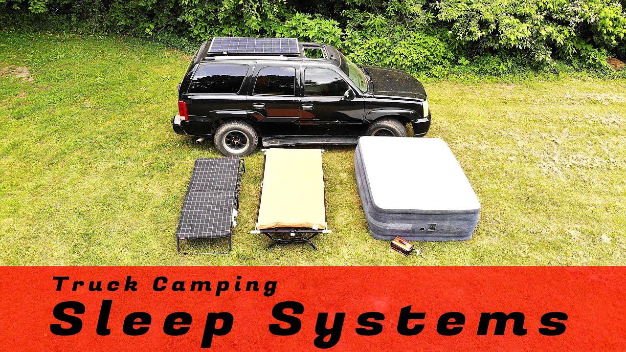 Tent Camping Sleep system comparison,  for car and truck campers.  Teton, Coleman, Intex