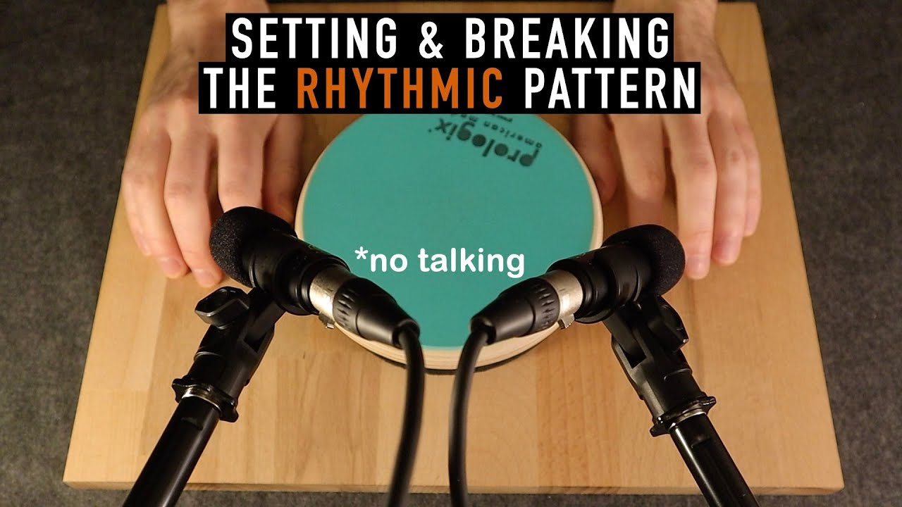 ASMR Setting and Breaking The Rhythmic Pattern (No Talking)