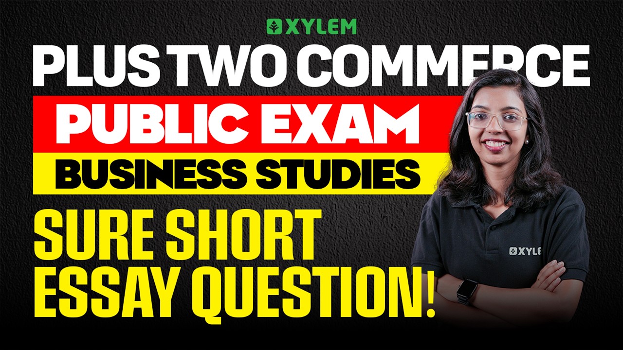 Plus Two Commerce Public Exam - Business Studies Sure Short Essay Question!! | Xylem Commerce