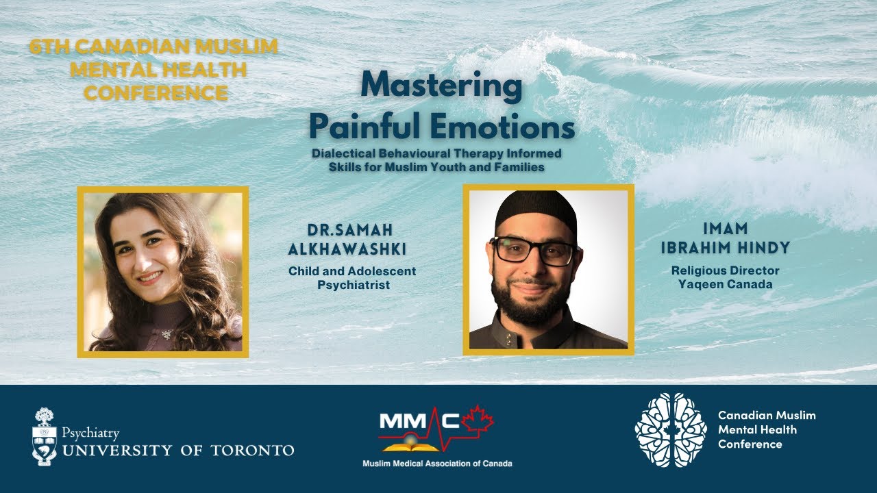 Mastering Painful Emotions: Dialectical Behavioural Therapy Skills for Muslim Youth and Families