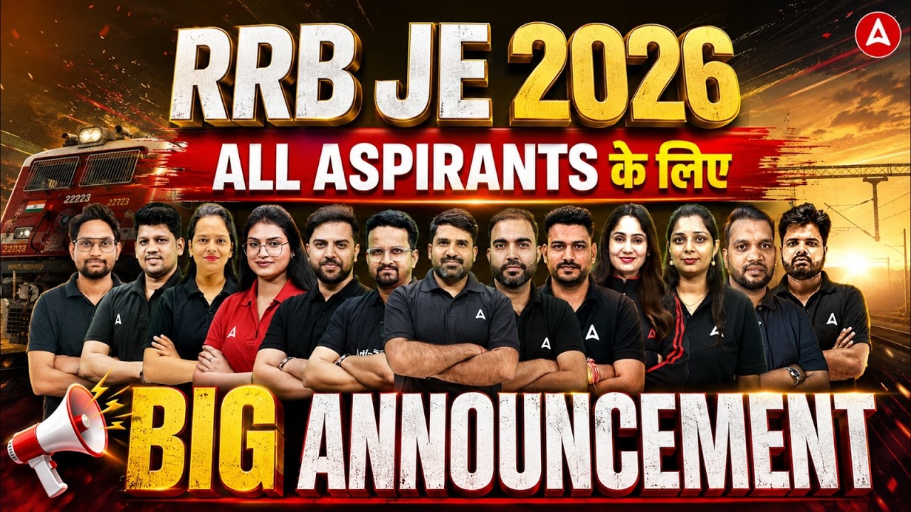 RRB JE 2026 | RRB JE Preparation Strategy | RRB JE Exam 2026 Complete Roadmap | By Adda247 Engineers