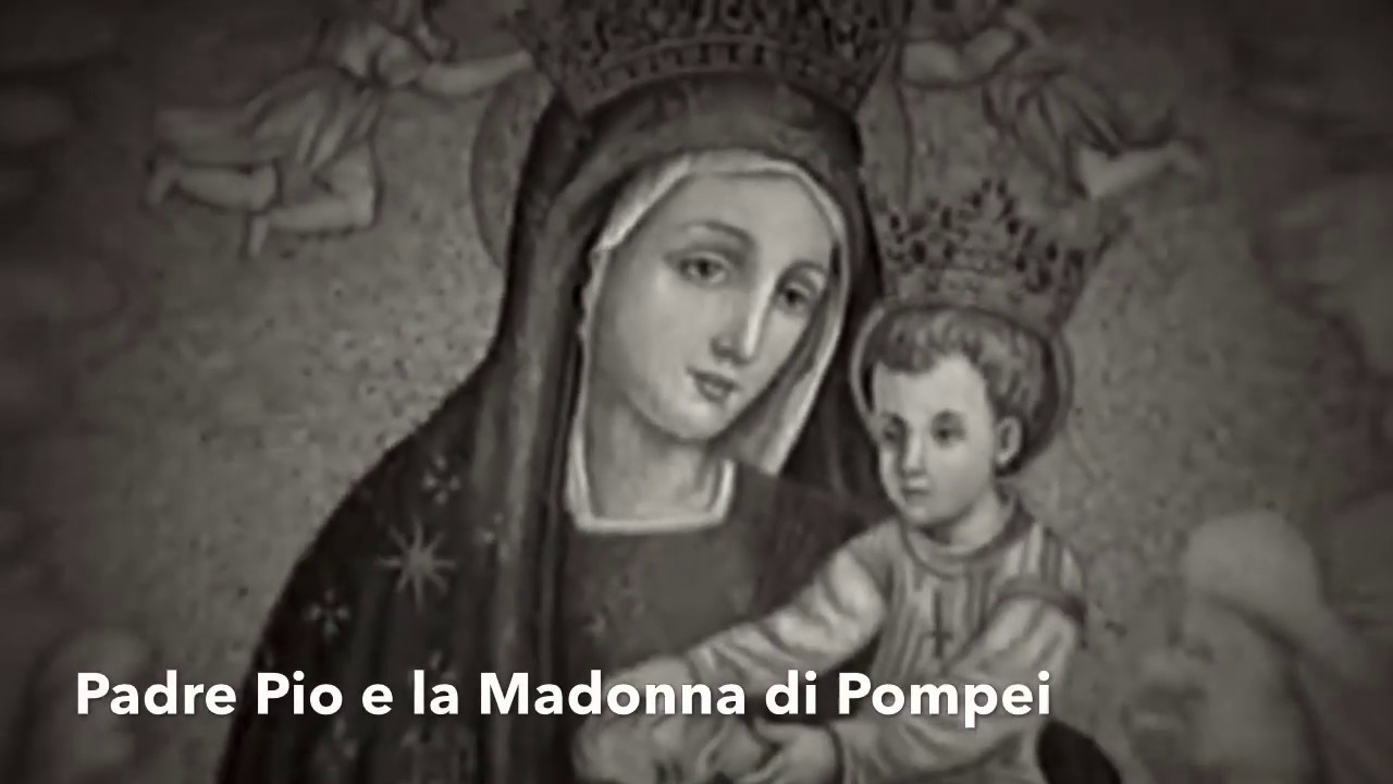 Padre Pio e la Madonna di Pompei