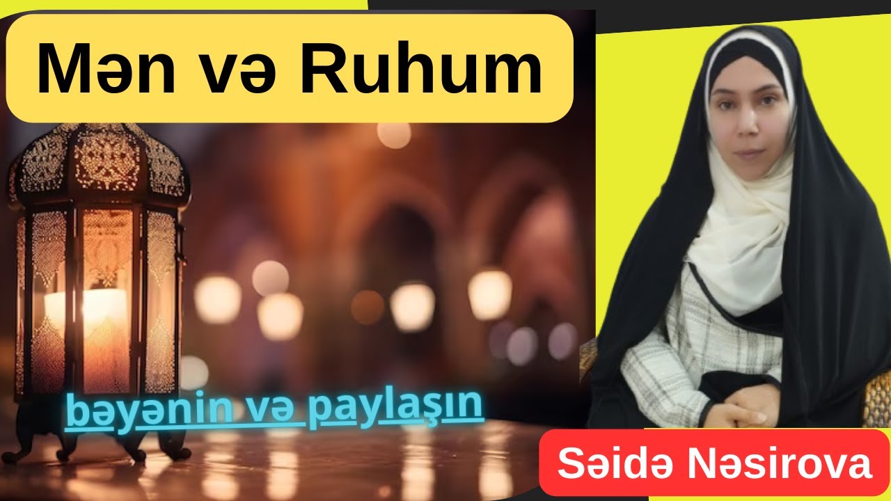 Mən və Ruhum