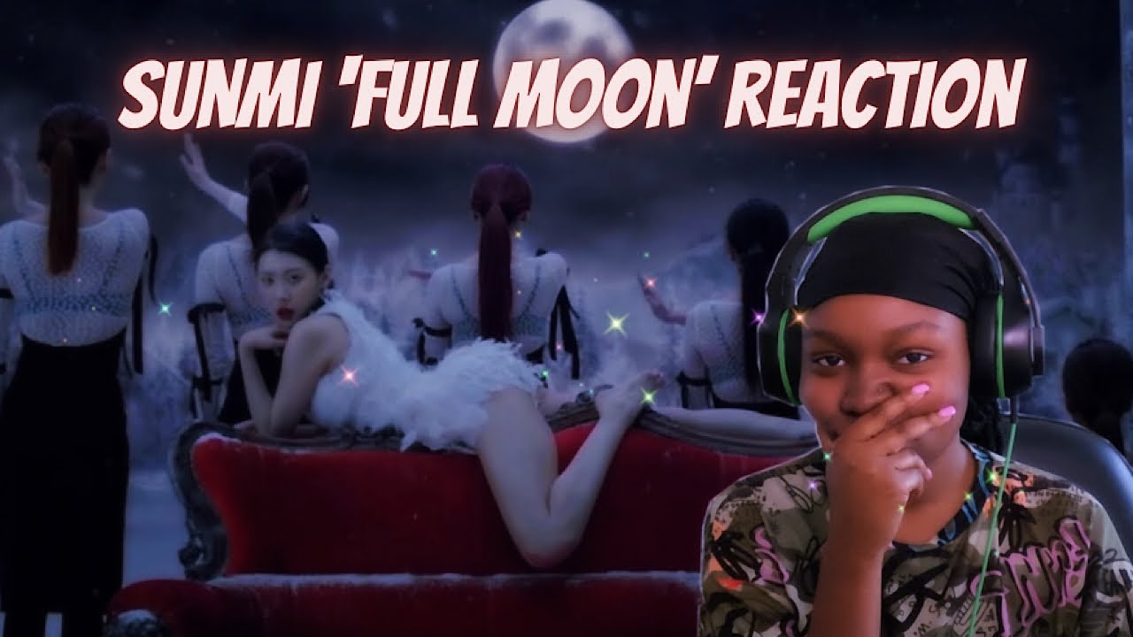 #KPOPTOBER СЛИШКОМ ХОРОШО, ЧТОБЫ БЫТЬ ПРАВДОЙ! | РЕАКЦИЯ НА M/V «Full Moon» Сонми (선미)
